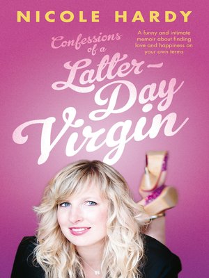 cover image of Confessions of a Latter-Day Virgin